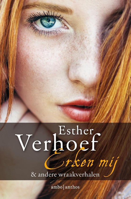 Esther Verhoef boeken - Erken mij & andere wraakverhalen