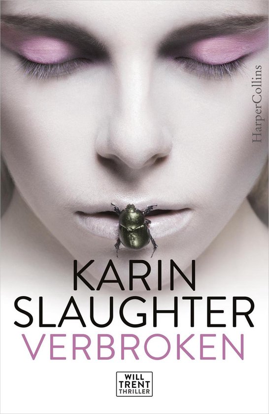 Karin Slaughter boeken- Verbroken