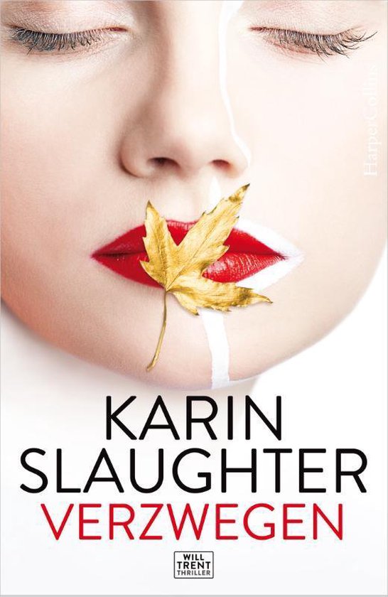 Karin Slaughter boeken- Verzwegen